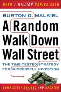 A Random Walk Down Wall Street By Burton G. Malkiel