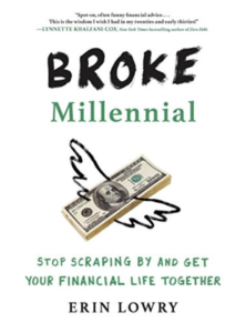 Broke Millennial By Erin Lowry