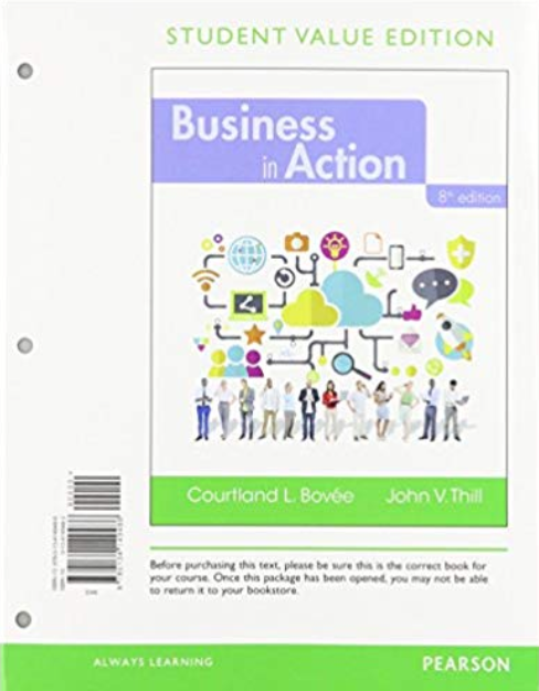 Business in Action by John V. Thill and Courtland L. Bovee 