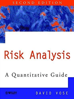 Risk Analysis: A Quantitative Guide 2nd Edition by David Vose