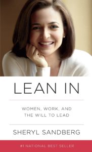 Lean In: Women, Work, and the Will to Lead by Sheryl Sandberg