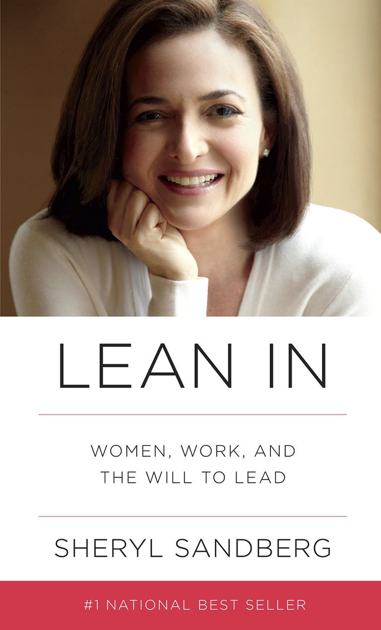 Lean In- Women, Work, and the Will to Lead