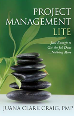 Project Management Lite by Juana Clark Craig