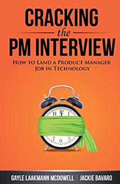 Cracking the PM Interview by Gayle Laakmann McDowell, Jackie Bavaro