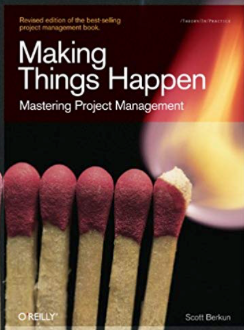 Making Things Happen by Scott Berkun