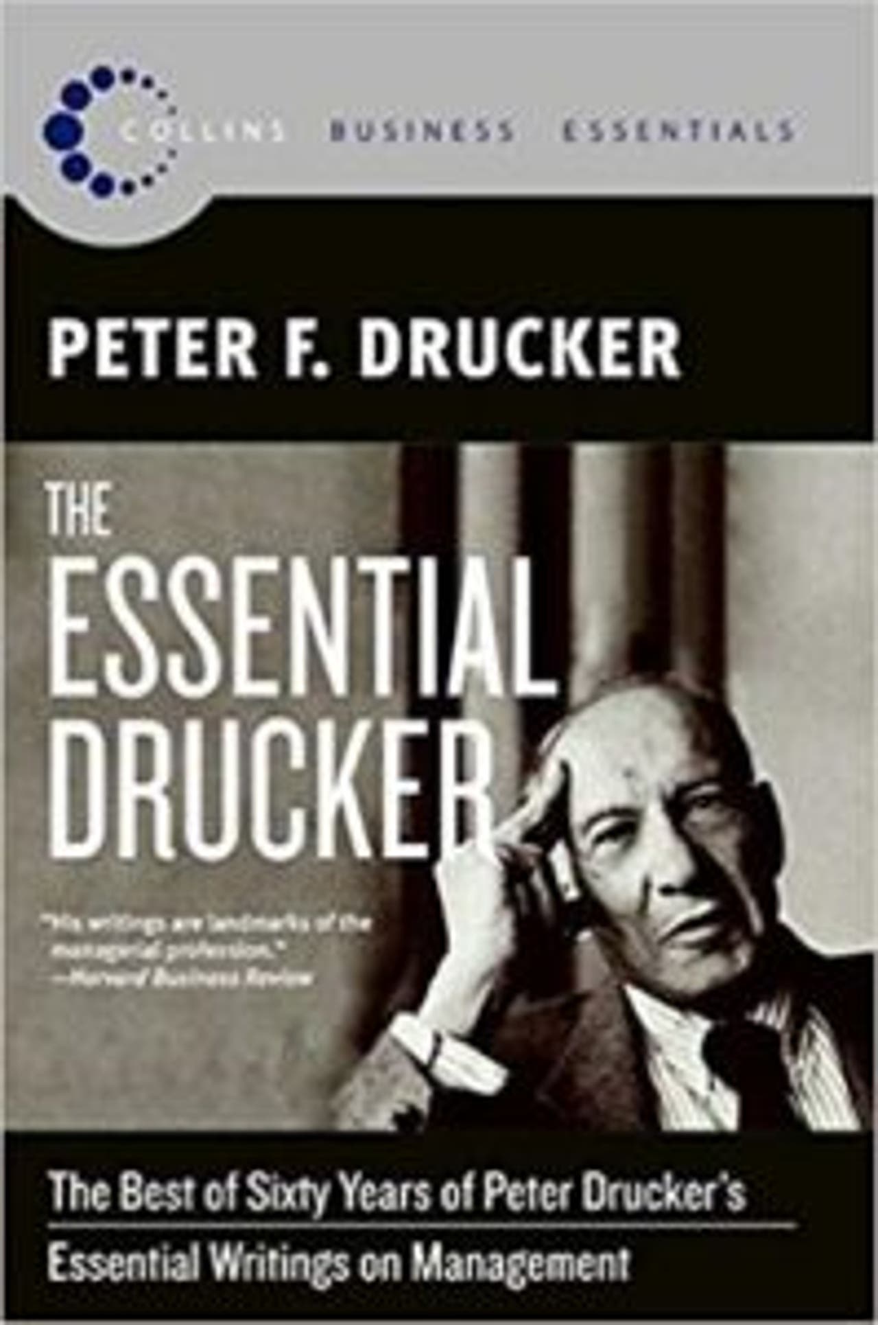 The Essential Drucker by Peter F. Drucker