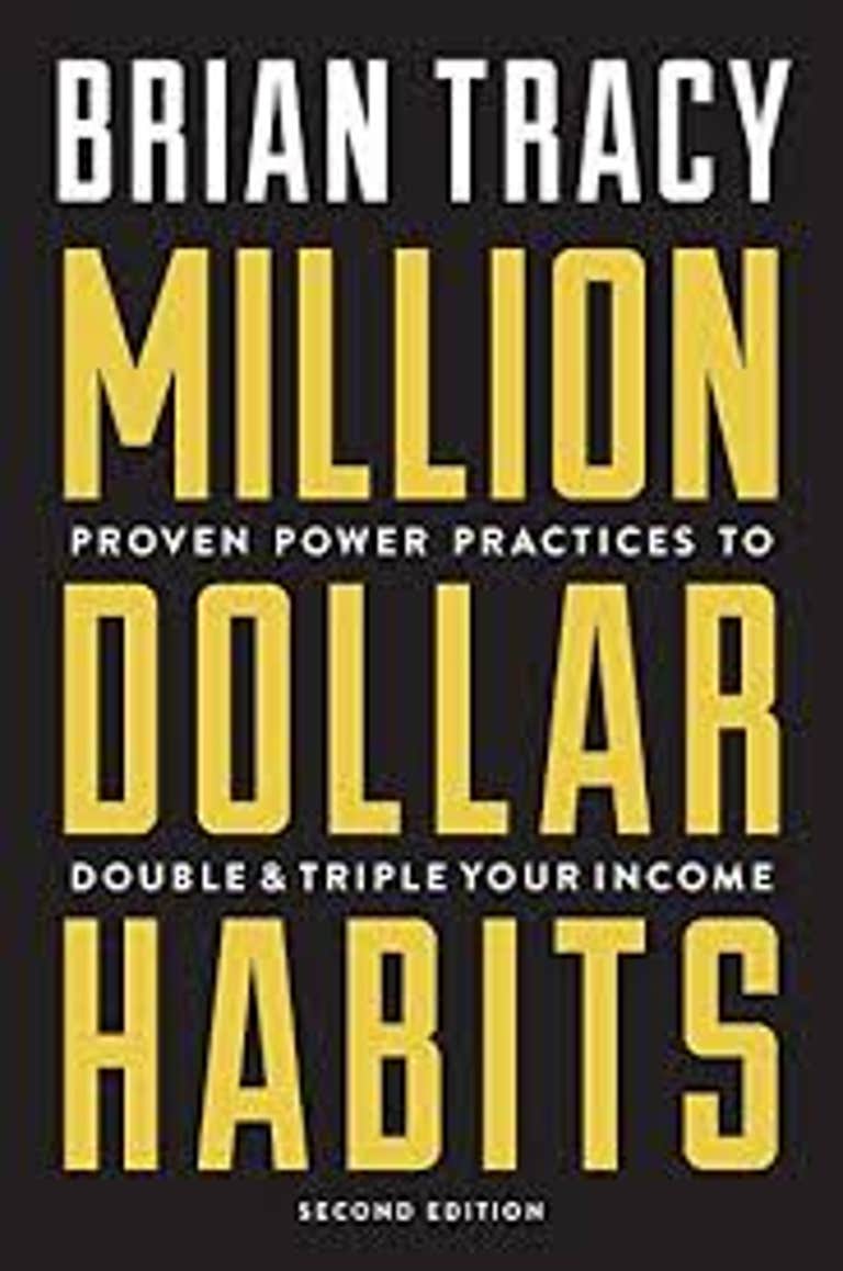 Million Dollar Habits- Proven Power Practices to Double and Triple Your Income