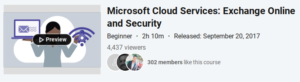 Microsoft Cloud Services: Exchange Online and Security by LinkedIn Learning