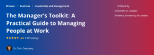 The Manager’s Toolkit: A Practical Guide to Managing People at Work by the University of London