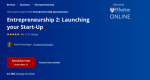 Entrepreneurship 2: Launching Your Start-Up by the University of Pennsylvania