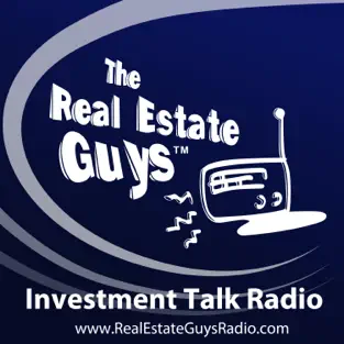 the real estate guys real estate investing podcast