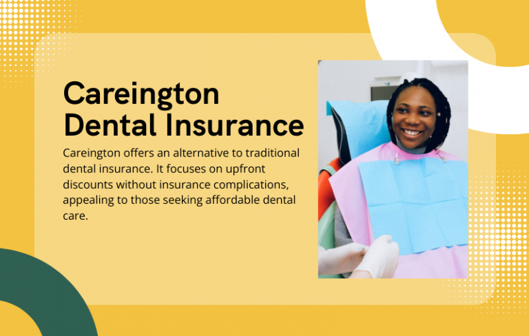Careington Dental Insurance: Savings and Coverage Review